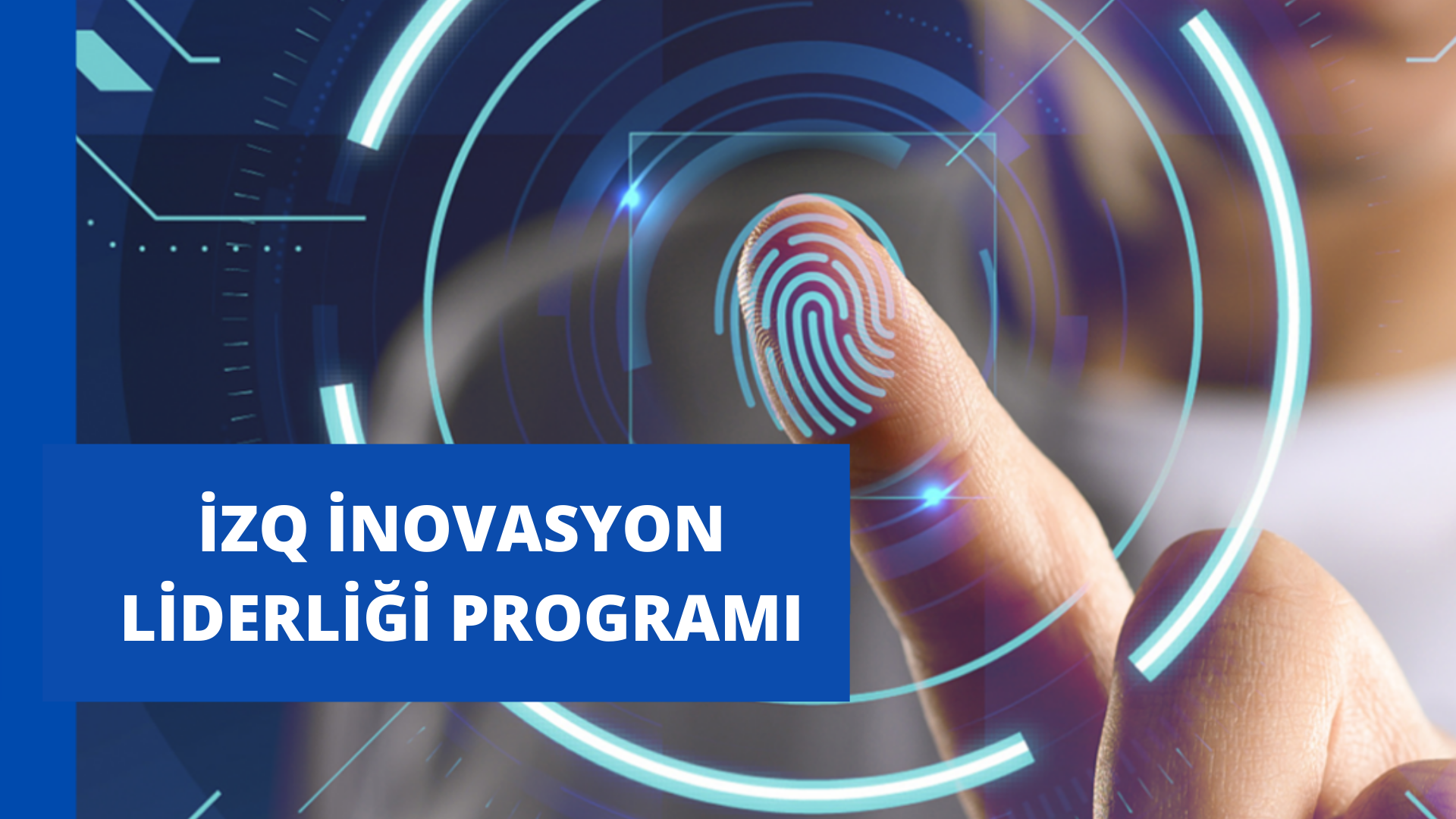 İzQ İnovasyon Liderliği Programı Başladı